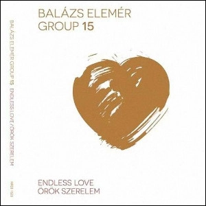 BALAZS ELEMER / ENDLESS LOVE