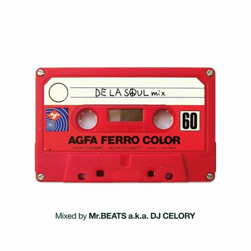 MR.BEATS aka DJ CELORY / ミスタービーツ DJセロリ  / De La Soul Mix