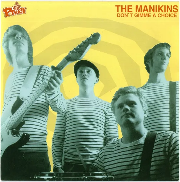 MANIKINS / DON'T GIMME A CHOICE
