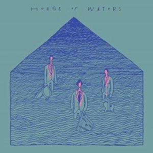 HOUSE OF WATERS / ハウス・オブ・ウォーターズ / HOUSE OF WATERS