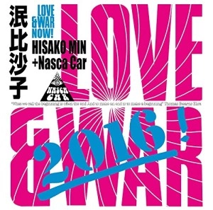 泯比沙子+ナスカ・カー / Love&War Now！ / Love&War Now!