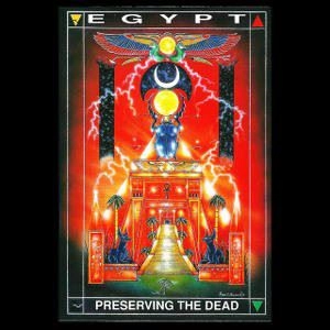 EGYPT / EGYPT (METAL from NORTH DAKOTA) / PRESERVING THE DEAD