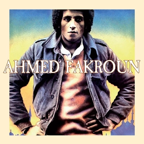 AHMED FAKROUN / アフメッド・ファクロウン / AHMED FAKROUN