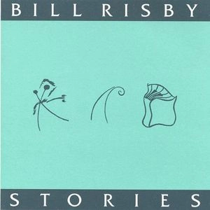BILL RISBY / STORIES (REISSUE) / STORIES