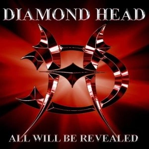 DIAMOND HEAD / ダイヤモンド・ヘッド / ALL WILL BE REVEALED