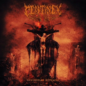 CENTINEX / センチネックス / DOOMSDAY RITUALS
