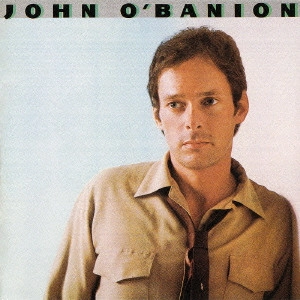JOHN O'BANION / ジョン・オバニオン / 僕のラヴ・ソング