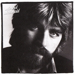 MICHAEL MCDONALD / マイケル・マクドナルド / IF THAT'S WHAT IT TAKES / 思慕(ワン・ウェイ・ハート)
