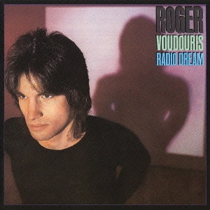 ROGER VOUDOURIS / ロジャー・ヴードリス / ラジオ・ドリーム / RADIO DREAM