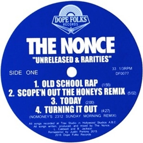 THE NONCE / UNRELEASED & RARITIES