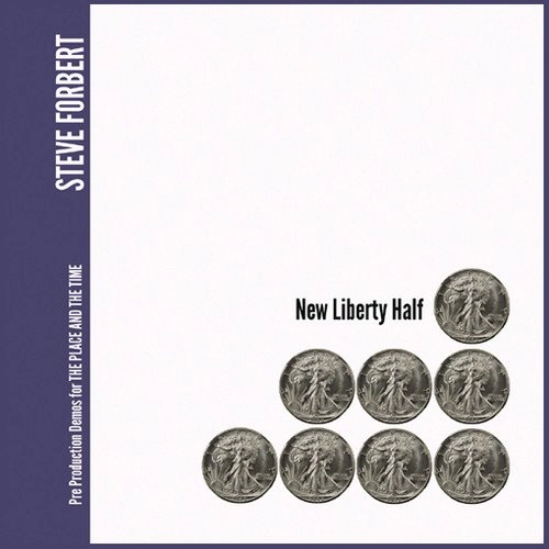 STEVE FORBERT / スティーヴ・フォーバート / NEW LIBERTY HALF