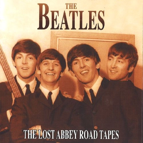BEATLES / ビートルズ / THE LOST ABBEY ROAD TAPES 1962-'64
