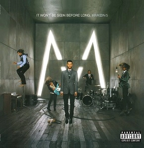 MAROON 5 / マルーン5 / IT WON'T BE SOON BEFORE LONG