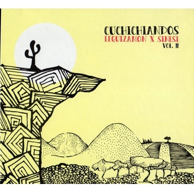 QUIQUE SINESI / キケ・シネシ / CUCHICHIANDOS VOL.2 / CUCHICHIANDOS