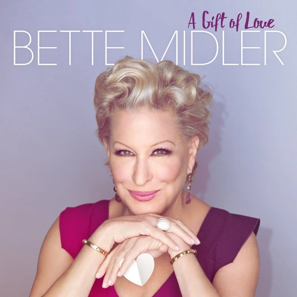 BETTE MIDLER / ベット・ミドラー / A GIFT OF LOVE