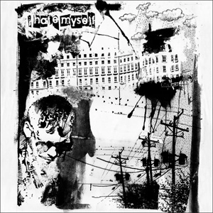 I HATE MYSELF / アイ・へイト・マイセルフ / ELEVEN SONGS (LP)