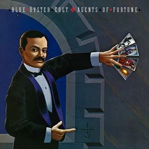 BLUE OYSTER CULT / ブルー・オイスター・カルト / AGENTS OF FORTUNE-40TH ANNIVERSARY EDITION