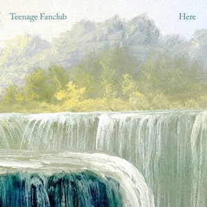 TEENAGE FANCLUB / ティーンエイジ・ファンクラブ / ヒア / HERE