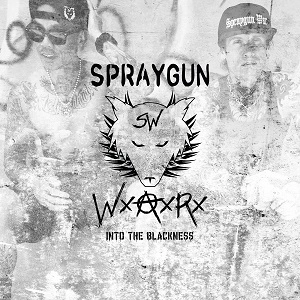 SPRAYGUN WAR / スプレイガン・ウォー / イントゥ・ザ・ブラックネス   / INTO THE BLACKNESS