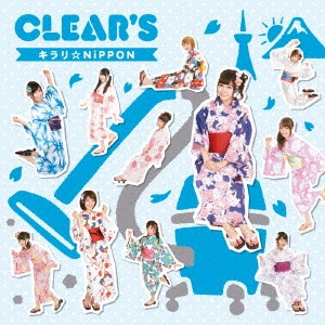 CLEAR'S / キラリ☆NIPPON(初回A)