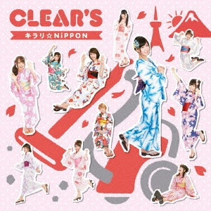 CLEAR'S / キラリ☆NIPPON(初回B)