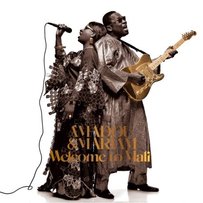 AMADOU ET MARIAM / アマドゥ & マリアム / WELCOME TO MALI