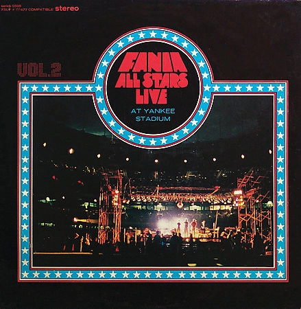 FANIA ALL STARS / ファニア・オール・スターズ / FANIA ALL STARS - LIVE AT YANKEE STADIUM - VOL.2
