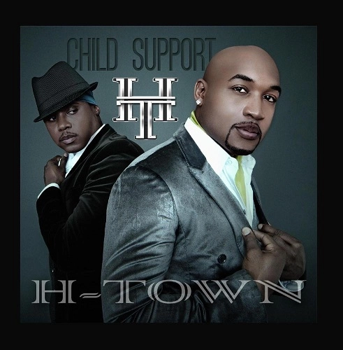 H-TOWN / CHILD SUPPORT