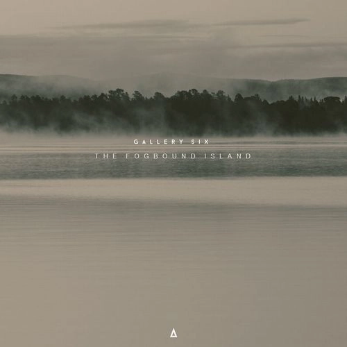 GALLERY SIX / THE FOGBOUND ISLAND