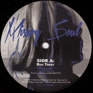 RON TRENT / TRINIDADIAN DEEP / MISSING SOUL