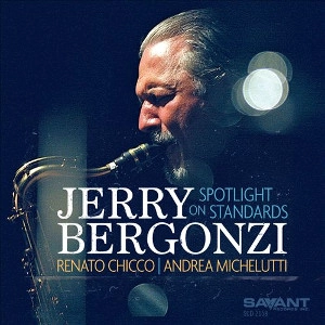 JERRY BERGONZI / ジェリー・バーガンジ / SPOTLIGHT ON STANDARDS
