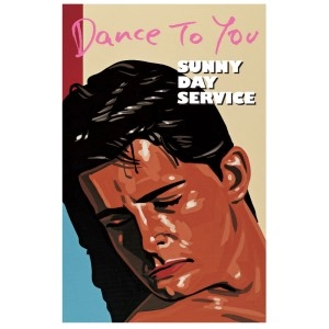 Sunny Day Service / サニーデイ･サービス / DANCE TO YOU