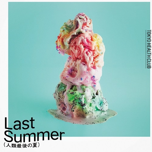 TOKYO HEALTH CLUB / Last Summer