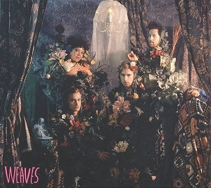 WEAVES / ウィーヴス / WEAVES