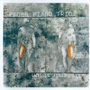 FADEN PIANO TRIO / DISSEMINTRION