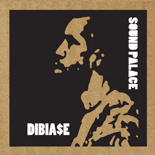 DIBIA$E (MR DIBIASE) / SOUND PALACE