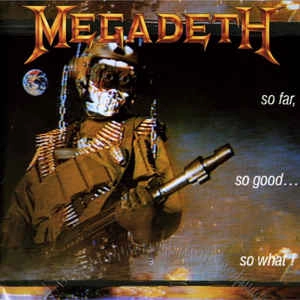 MEGADETH / メガデス / "SO FAR, SO GOOD... SO WHAT!<VINYL>"