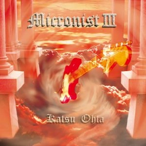 KATSU OHTA / 太田カツ / マイクロニスト３ / MICRONIST3