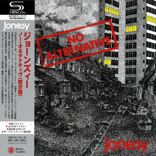 JONESY (PROG) / ジョーンズィー / NO ALTERNATIVE / ノー･オルタナティヴ（SHM-CD）
