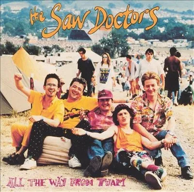 SAW DOCTORS / ALL THE WAY FROM TUAM