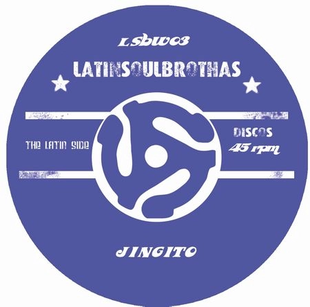 LATIN SOUL BROTHAS / JINGITO