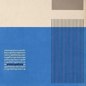 PREOCCUPATIONS / プリオキュペイションズ / PREOCCUPATIONS