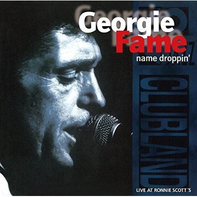 GEORGIE FAME / ジョージィ・フェイム / ネーム・ドロッピン / NAME DROPPIN'