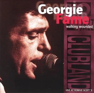 GEORGIE FAME / ジョージィ・フェイム / ウォーキング・ウーンデッド / WALKING WOUNDED