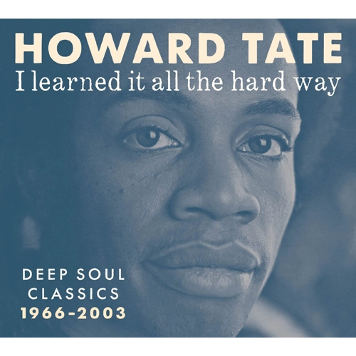HOWARD TATE / ハワード・テイト / I LEARNED IT ALL THE HARD WAY