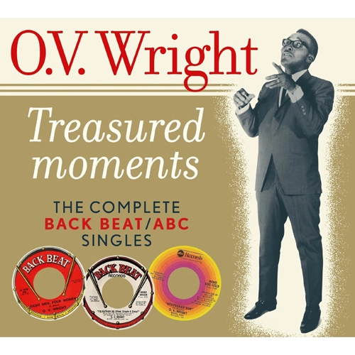 O.V. WRIGHT / オー・ブイ・ライト / TREASURED MOMENTS: COMPLETE BACKBEAT / ABC SINGLES