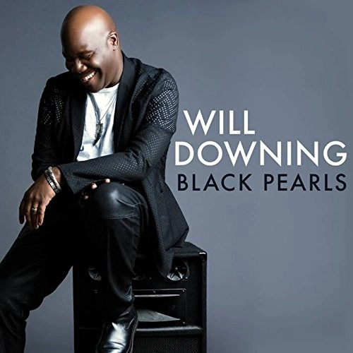 WILL DOWNING / ウィル・ダウニング / BLACK PEARLS