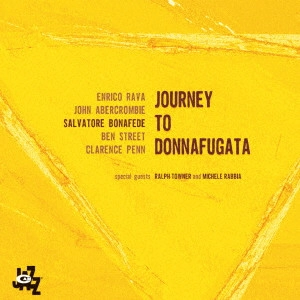 SALVATORE BONAFEDE / サルヴァトーレ・ボナフェデ / ジャーニー・トゥ・ドンナフガータ / Journey To Donnafugata