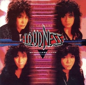 LOUDNESS / ラウドネス / ハリケーン･アイズ 日本語ヴァージョン / HURRICANE EYES (JAPANESE VERSION)