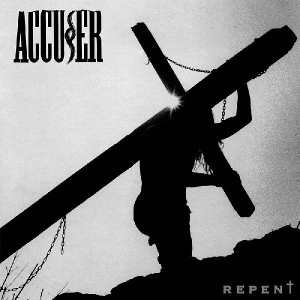 ACCUSER / アキューサー / REPENT<BLACK VINYL> 